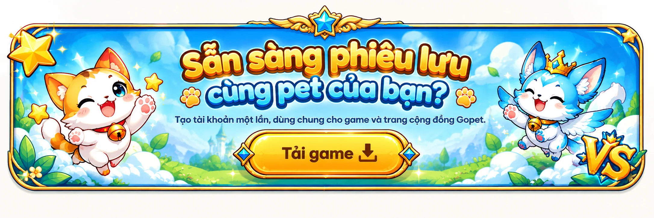 Sẵn sàng phiêu lưu cùng pet của bạn? Tải game Gopet.